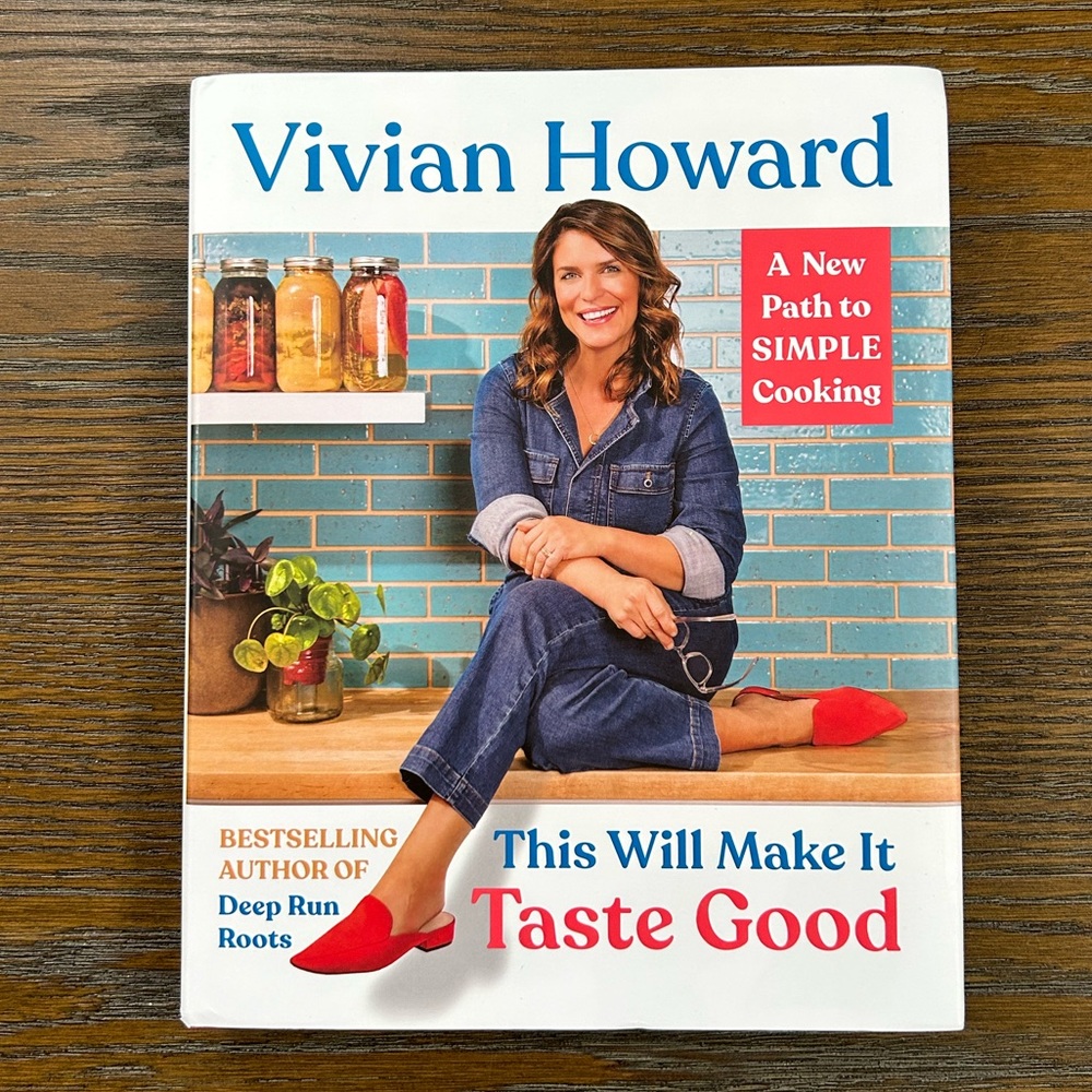 Vivian Howard - This Will Make it Taste Good